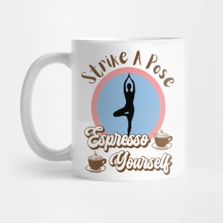 espresso yourself Mug